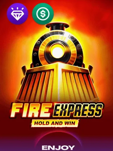 Fire Express Hold And Win slot by Enjoy Gaming — Fun Gamble