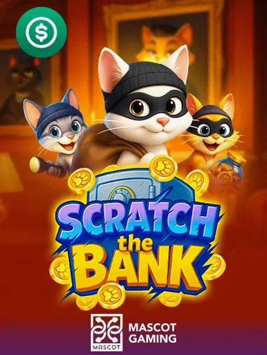 Scratch the Bank slot by Mascot — Fun Gamble